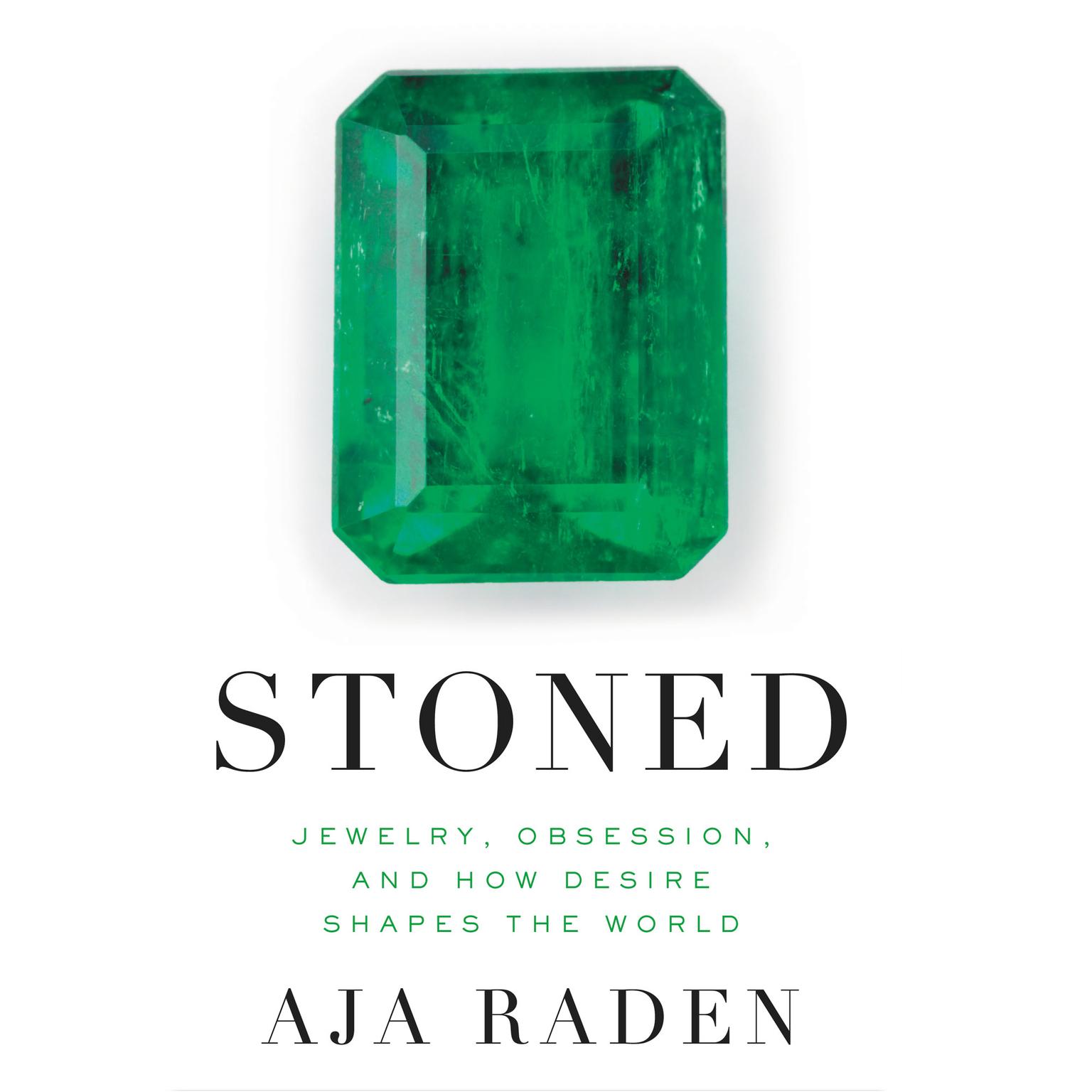 Stoned, Aja Raden