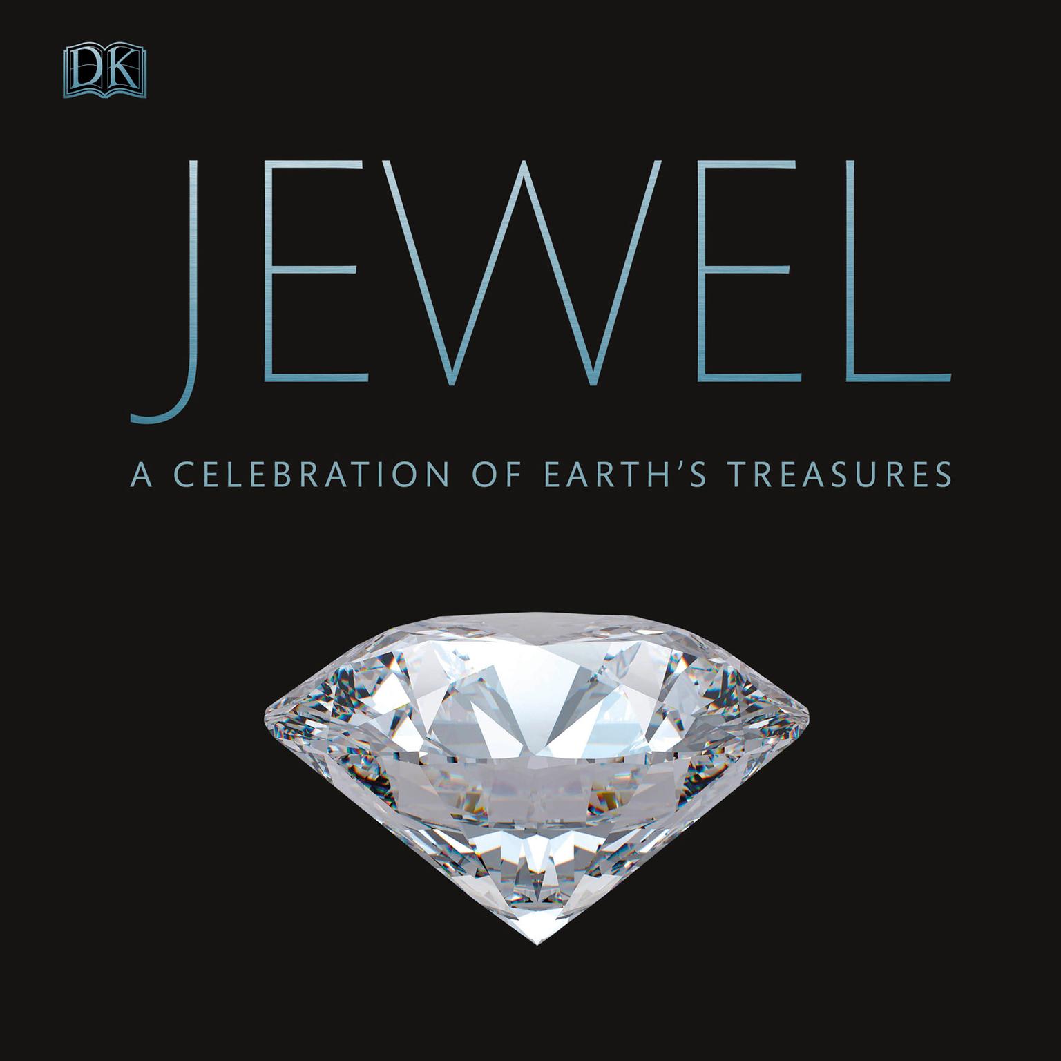 Jewel: A Celebration of Earth’s Treasures