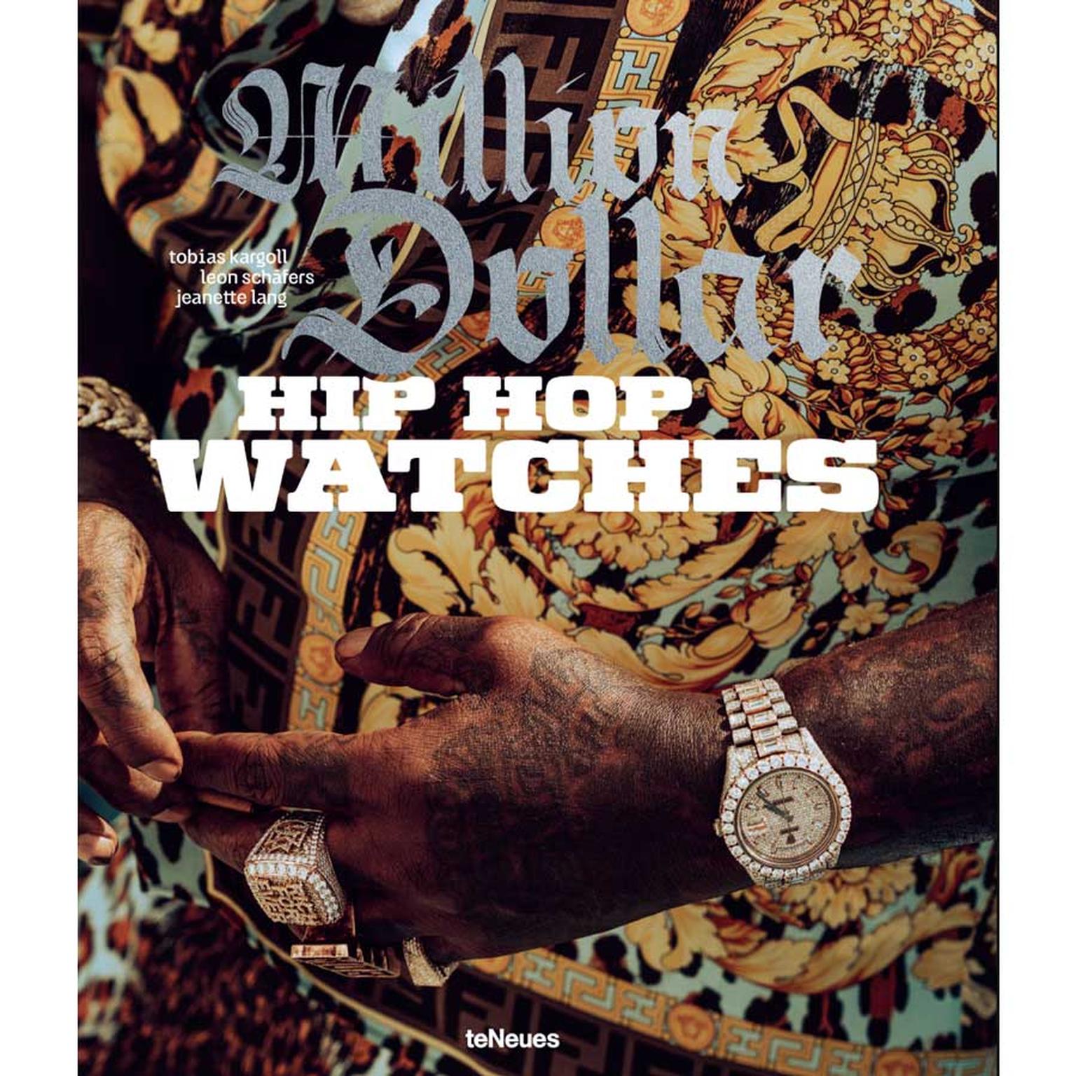 Cover of Million Dollar Hip Hop Watches published by TeNeues