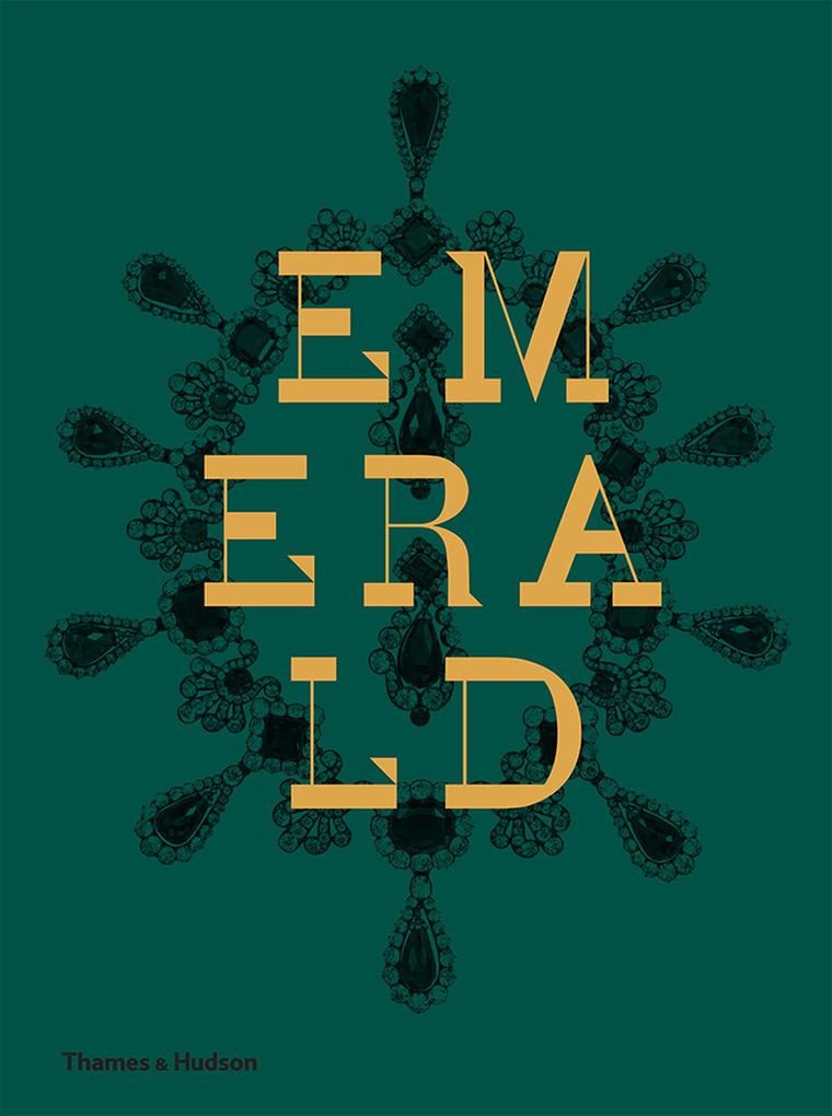Lavish new book Emerald is a definitive guide to the vivid green gem that has lit up the world for centuries